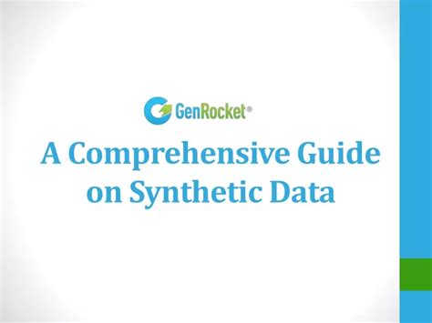 Ppt A Comprehensive Guide On Synthetic Data Powerpoint Presentation