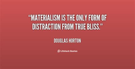 34 of the best book quotes about materialism. Materialistic People Quotes. QuotesGram