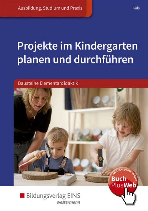 Projekte Im Kindergarten Planen Und Durchführen Bausteine