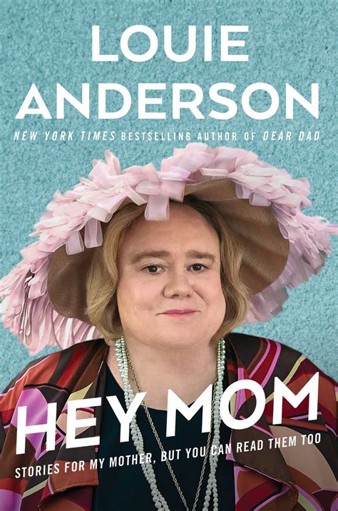 Hey Mom Book By Louie Anderson Official Publisher Page Simon Schuster