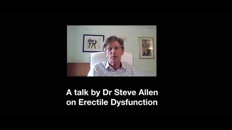 Pcaso Erectile Dysfunction Presentation By Dr Steve Allen After Radical Prostatectomy Youtube