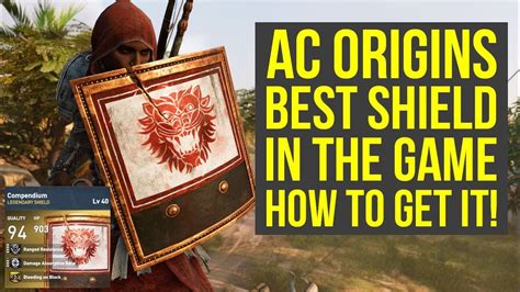 Assassin S Creed Origins Tips Best Shield How To Get It Ac Origins