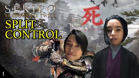 Sekiro Can We Split The Controls And Beat The Game Part 1 Youtube