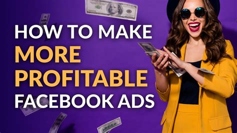 How To Make More Profitable Facebook Ads Youtube