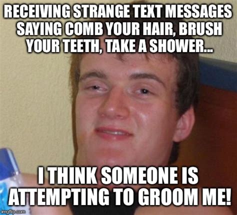 Grooming Takes Time Imgflip