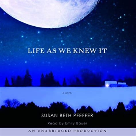 Life As We Knew It By Susan Beth Pfeffer Audiobook