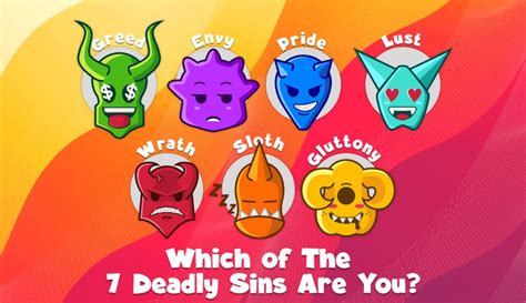Which of The Seven Deadly Sins Are You? 100% Fun Quiz