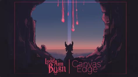 Load Aim Burn Episode Canvas Edge Full Soundtrack Youtube