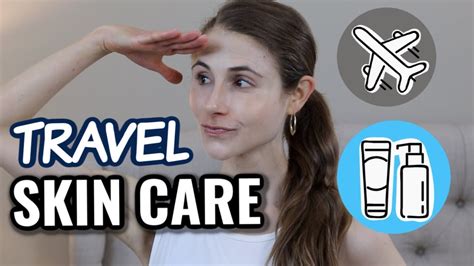 Skin Care For Travel Tips From A Dermatologist Dr Dray Youtube