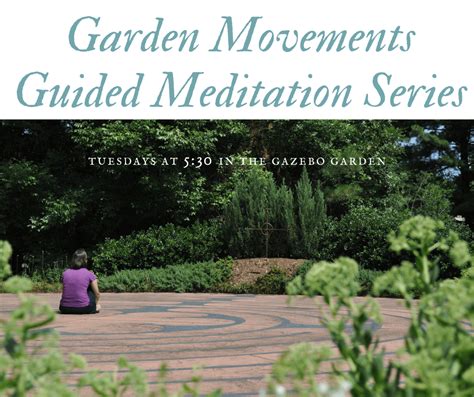 Garden Movements Guided Meditation Series