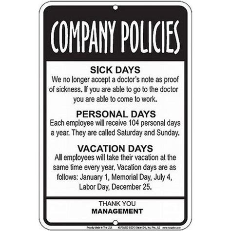 Employees Company Policies Funny Sign Great Break Room Decor Be