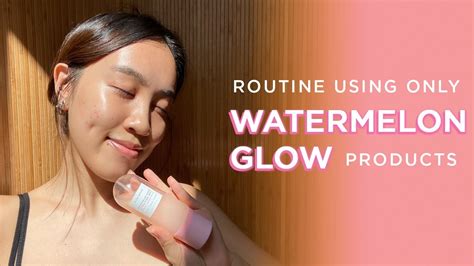 Watermelon Only Skin Care Routine For Glowing Skin Glow Recipe Youtube
