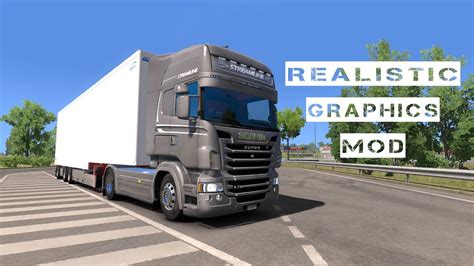 Ets 2 Official Realistic Graphics Mod V 213 Youtube