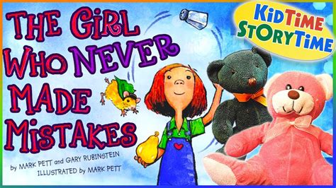 The Girl Who Never Made Mistakes A Growth Mindset Book For Kids Youtube