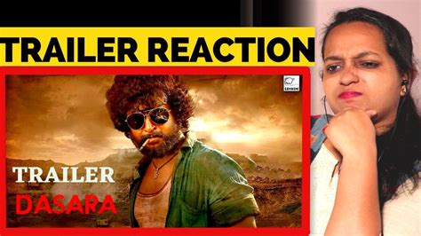 Dasara Hindi Trailer Reaction L Nani L Keerthy Suresh L By Chitra Youtube