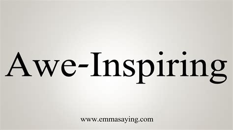 Awe Inspiring Meaning