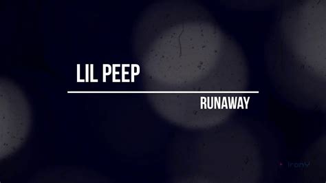 Lil Peep Runaway Lyrics Youtube