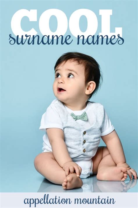 The Coolest Of The New Surname Boynames Namingbaby Babynames