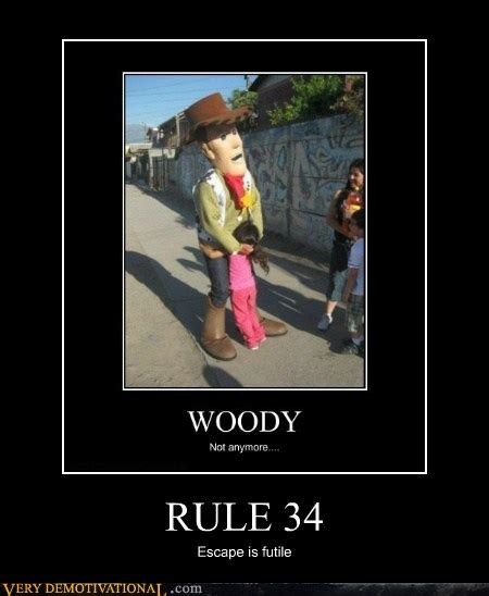 Rule 34 Very Demotivational Demotivational Posters Very Demotivational Funny Pictures
