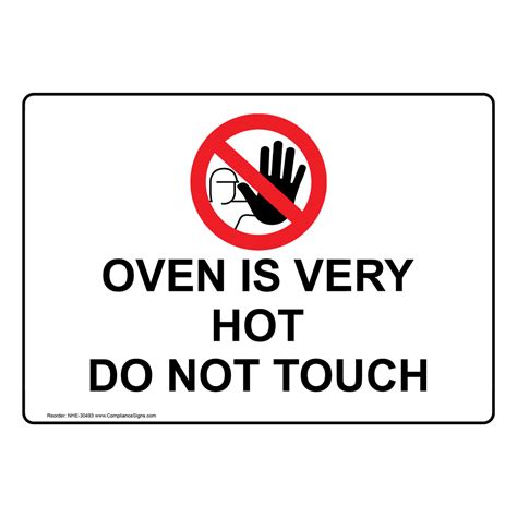 Food Prep Kitchen Safety Sign Oven Is Very Hot Do Not Touch