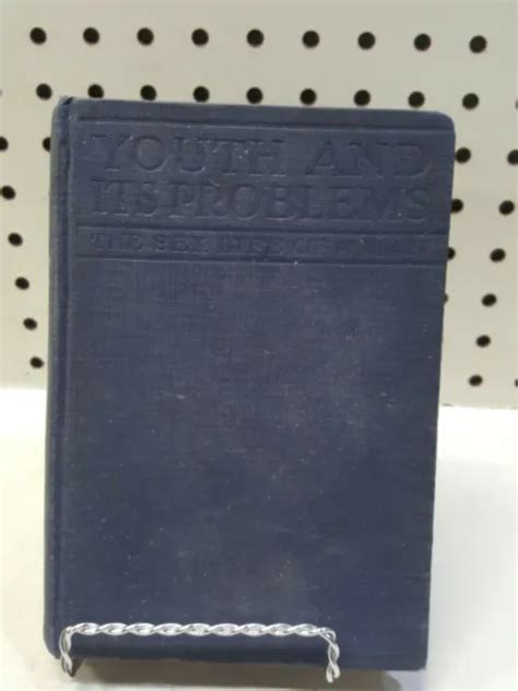 Vintage 1919 Youth And Its Problems The Sex Life Of A Man ~ Winfield Scott Hall 699 Picclick