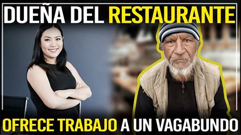 Dueña De Un Restaurante Ofreció Trabajo A Un Vagabundo 2 Semanas Después Sucedió Lo Que No