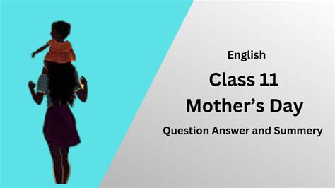 Mothers Day Class 11 Summary Explanation Question Answers Thecscience