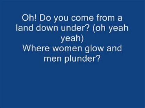 Where beer does flow and men chunder. Men At Work - Land Down Under - Lyrics.wmv - YouTube