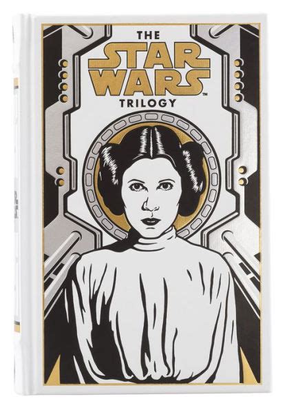 The Star Wars Trilogy Princess Leia Barnes And Noble Collectible Edition