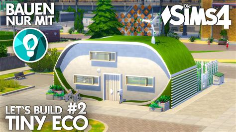 German architectural modernism was known as neues bauen. Die Sims 4 TINY Eco Haus bauen | Grundriss 💚🌱 Bauen nur ...