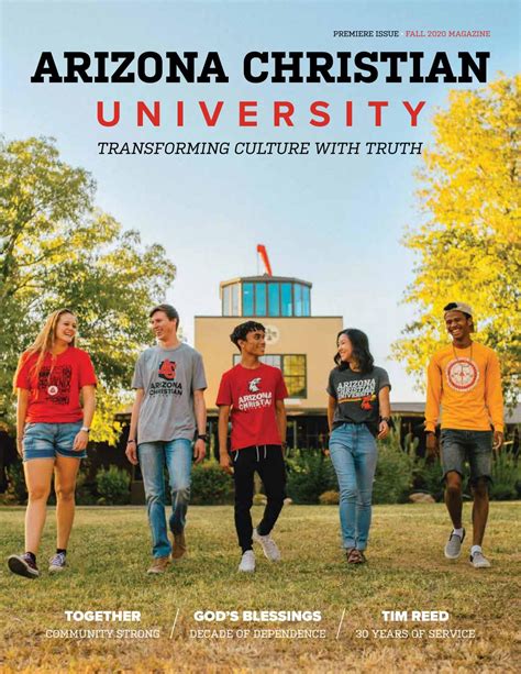 Arizona Christian University — 2020 Magazine Fall Edition By Arizona