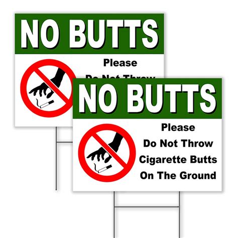 Buy No Cigarette Butts Signs Don T Throw Cigarette Butts On The Ground Signs Plastic Signs