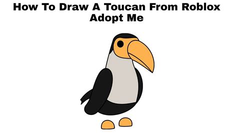 How To Draw A Toucan From Roblox Adopt Me Step By Step Youtube