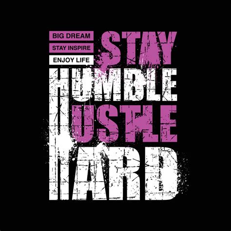Stay Humble Hustle Hard Abstract Simple Vintage Vector Art At