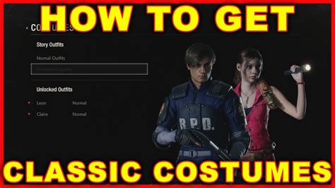 Resident Evil 2 How To Unlock Classic Costumes And Outfits 2019 Remake