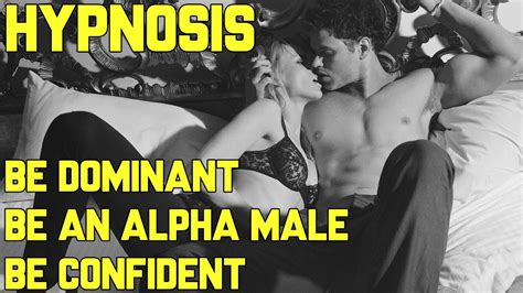Hypnosis For Men Dominance Training Confidence Anxiety Relationship Youtube