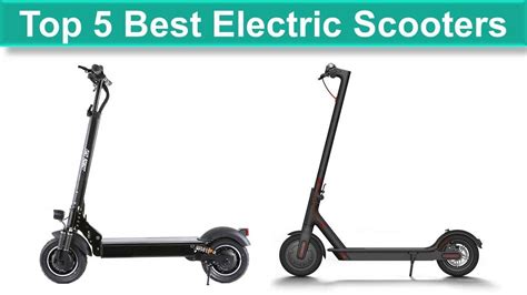 5 Best Electric Scooters – Top 5 Electric Scooters Reviews - YouTube