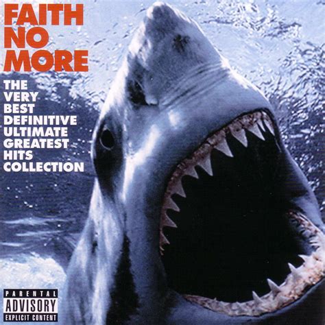 Faith No More The Very Best Definitive Ultimate Greatest Hits