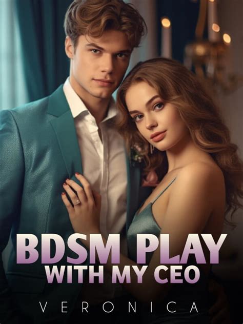 How To Read Bdsm Play With My Ceo Novel Completed Step By Step Btmbeta