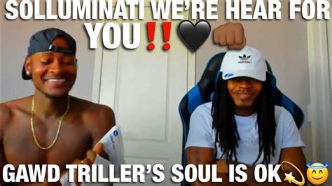 Solluminati Were Here For You‼️👊🏾🖤 Gawd Trillers Soul Is Okay💫🙌🏾