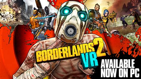 Другие видео об этой игре. Borderlands 2 VR - Now Available on PC! - Gearbox Software