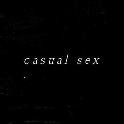Casual Sex Best Songs · Discography · Lyrics