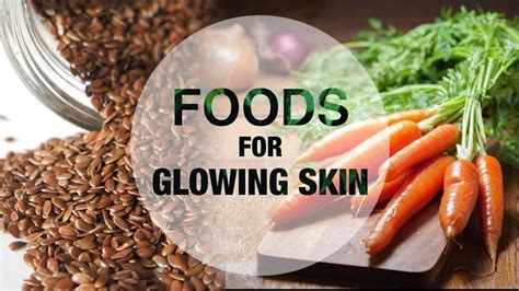 Foods To Eat For Healthy And Glowing Skin Review Mentor