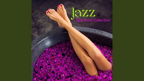 Massage Room Sexy Jazz Song Youtube