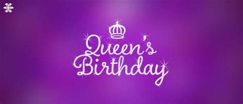 Queen's birthday falls on the first monday of june annually. 25+ Queen's Birthday Greetings And Celebration Pictures