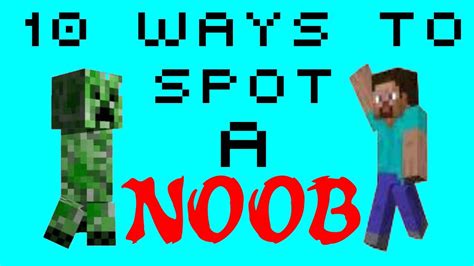 10 Ways To Spot A Noob Minecraft Youtube