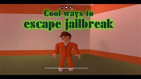 Cool Ways To Escape Jailbreak Roblox Part 1 Youtube