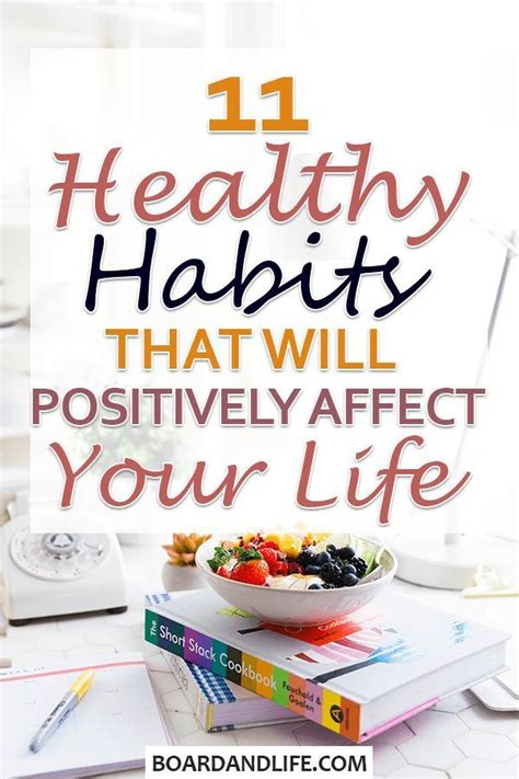 11 Healthy Habits That Will Positively Impact Your Life With Images