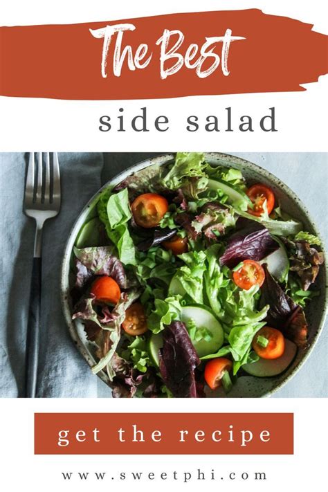 The Best Side Salad Recipe Sweetphi Recipe Meal Planning Recipes