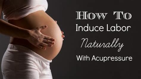 8 Most Effective Pressure Points To Induce Labor